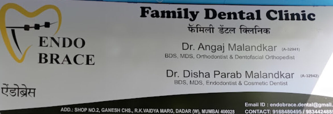 Endobrace Family Dental Clinic